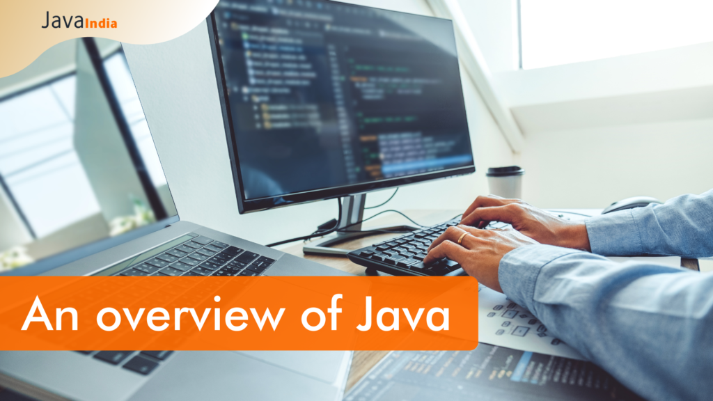 An overview of Java